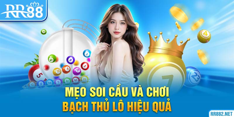 Một số mẹo soi cầu hiệu quả dễ áp dụng