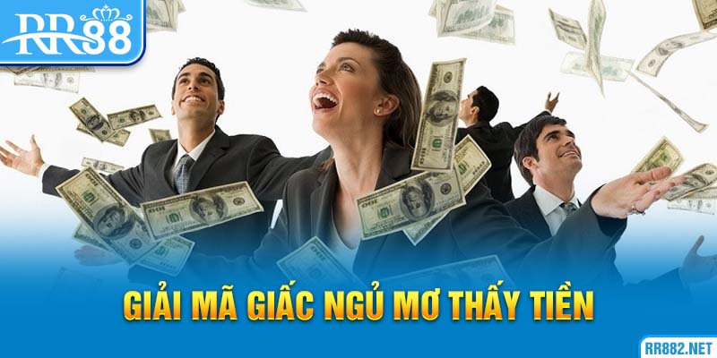 Giải mã giấc ngủ mở thấy tiền