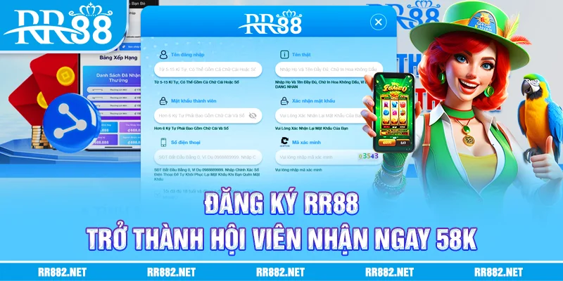 Trở thành hội viên mới khi đăng ký RR88 nhận ngay 58k