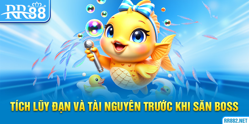 Bí kíp săn boss hiệu quả về đạn và tài nguyên